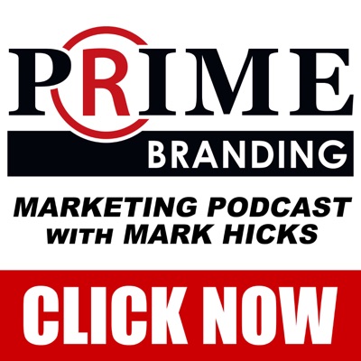 Prime Branding with Mark Hicks