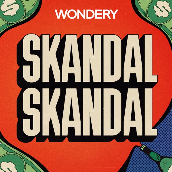 Skandal, Skandal