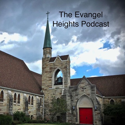 The Evangel Heights Podcast