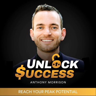 Unlock Success with Anthony Morrison