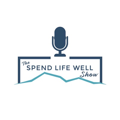 The Spend Life Well Show