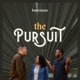 The Pursuit