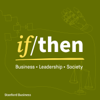 If/Then - Stanford GSB