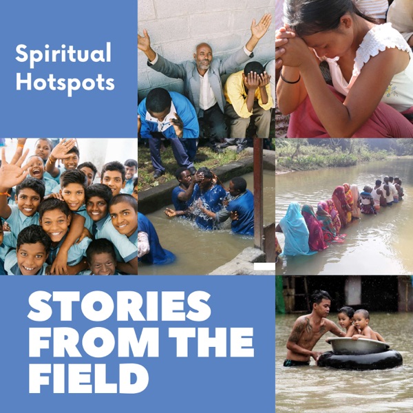 Spiritual Hotspots: Stories From the Field