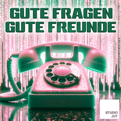 Gute Fragen Gute Freunde