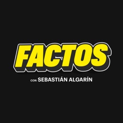 Factos: con Sebastián Algarín