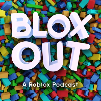 Blox Out Podcast: A Roblox Podcast:Ray Amber Mason Taryn