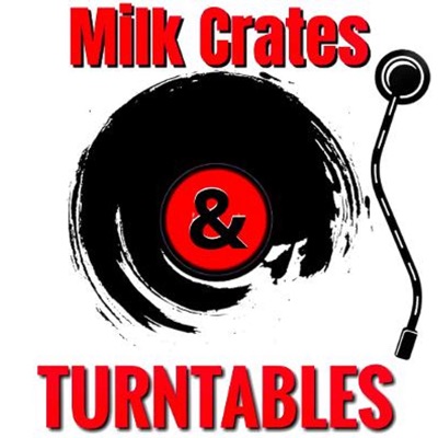 Milk Crates and Turntables. A Music Discussion Podcast