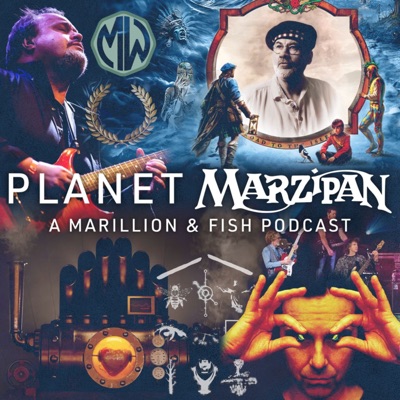 Planet Marzipan - A Marillion and Fish Podcast Planet Marzipan - A Marillion and Fish Podcast