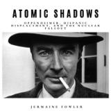 Archived- Atomic Shadows