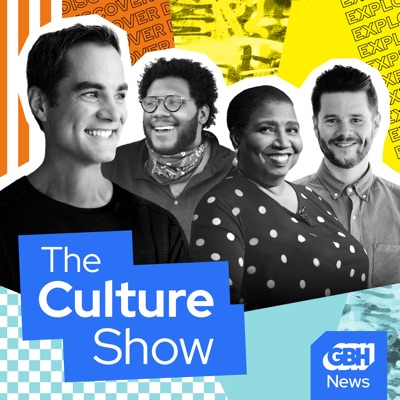 The Culture Show Podcast:GBH News