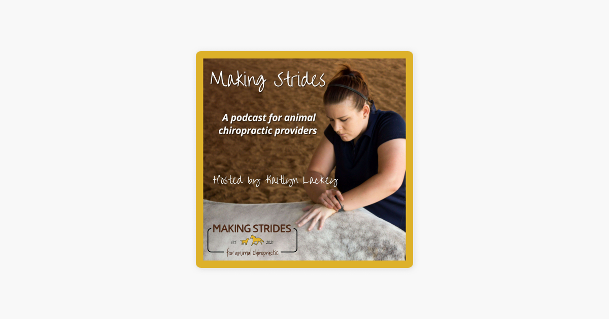‎Making Strides for Animal Chiropractic: Interview with Dr. Mindy Neal ...