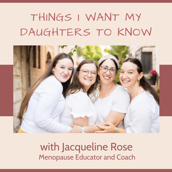 Things I want my Daughters to Know Image