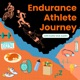 The Endurance Athlete Journey