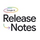 Google AI: Release Notes