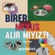 Birer Nexus Alır Mıyız?!
