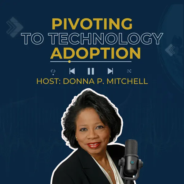 Pivoting to Technology Adoption
