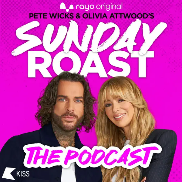 Pete Wicks and Olivia Attwood’s Sunday Roast: The Podcast