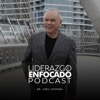 Liderazgo Enfocado Podcast