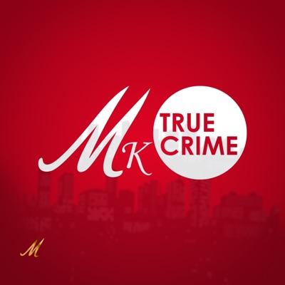 MK True Crime MK True Crime