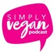 The Simply Vegan Podcast
