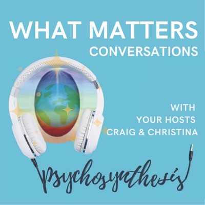 What Matters: Conversations