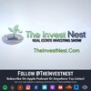 The Invest Nest Real Estate Investing Show!