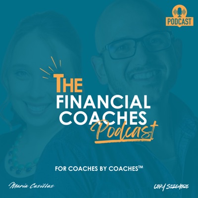 The Financial Coaches Podcast The Financial Coaches Podcast