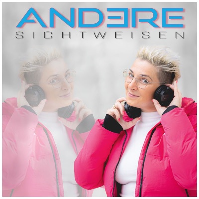 ANDERE Sichtweisen ANDERE Sichtweisen