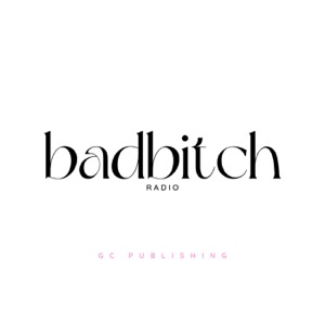 BAD BITCH RADIO