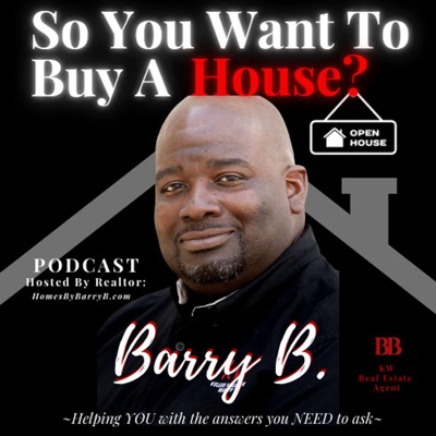 So You Want to Buy A House?