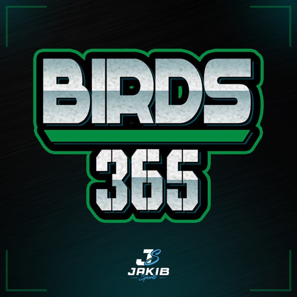 Birds 365: A Philadelphia Eagles Podcast