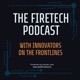 The FireTech Podcast