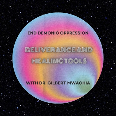 Healing And Deliverance Tools