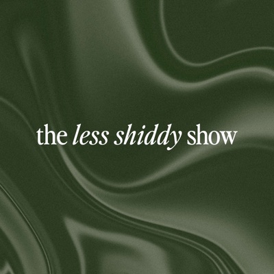 the less shiddy show