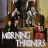 Morning Throners Podcast - Nelson, Jeff, Glow, and Kyle Music by Dalton