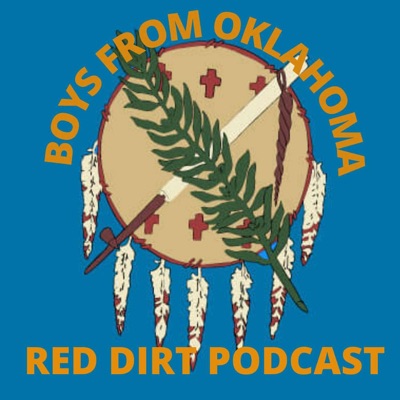 Boys From Oklahoma Red Dirt Podcast