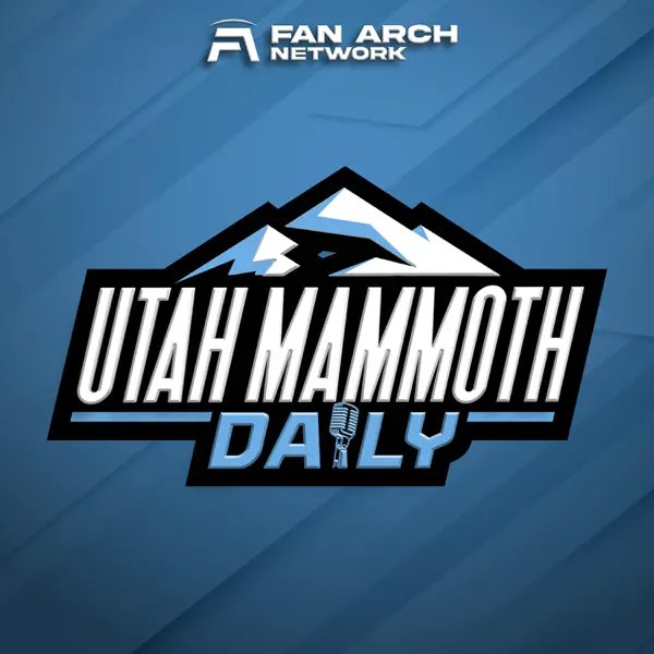 Utah Mammoth Daily | Utah Mammoth Daily Podcast