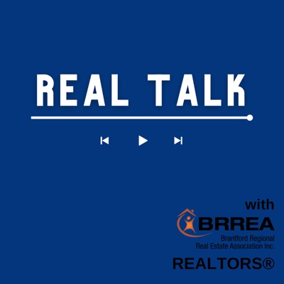 Real Talk with BRREA REALTORS®