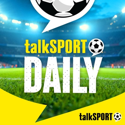 talkSPORT Daily talkSPORT Daily