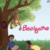 Baalgatha: Bedtime Stories and Fables for Children - gaathastory