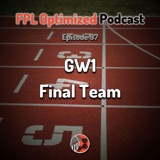 Episode 97. GW1 Final Team