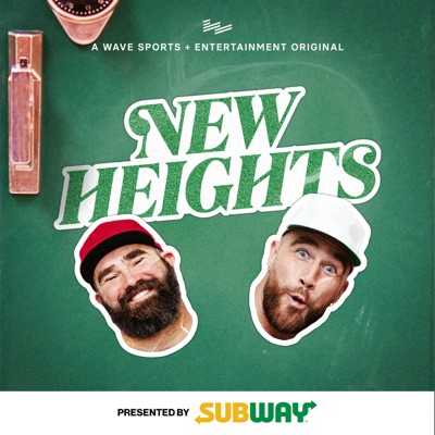 New Heights with Jason and Travis Kelce:Wave Sports + Entertainment