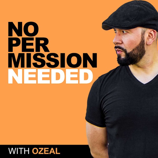 No Permission Needed with Ozeal