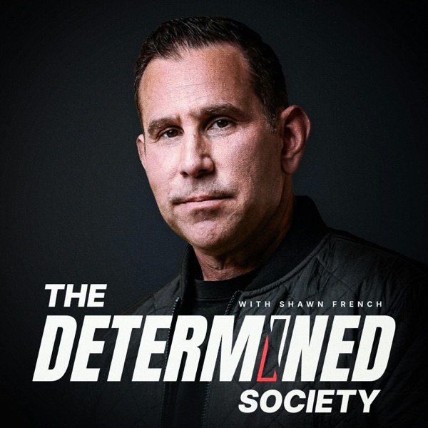 The Determined Society with Shawn French Image