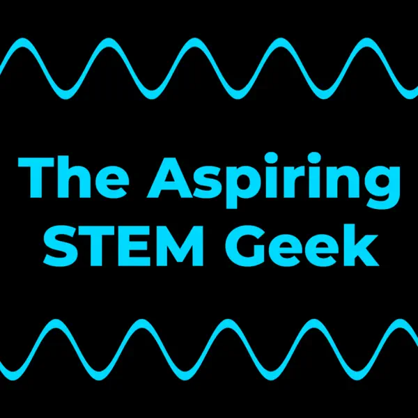 The Aspiring STEM Geek