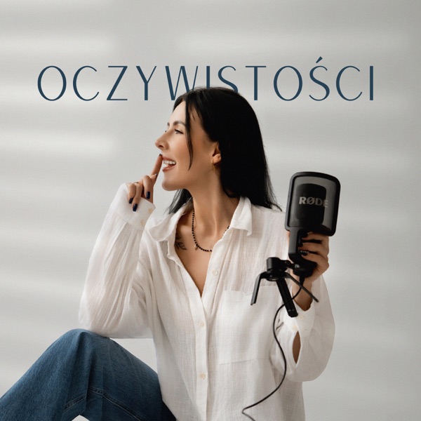 Oczywistości Podcast