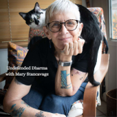 Undefended Dharma with Mary Stancavage