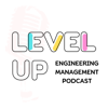 Level Up - Engineering Management Podcast - Mamram Alumni Association