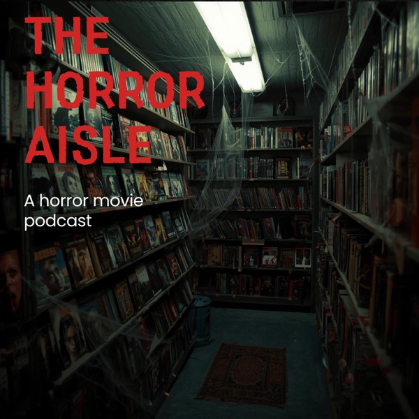 The Horror Aisle